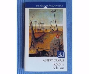 Albert Camus - Közöny - A bukás - ÚJ!