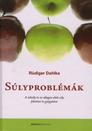 Rüdiger Dahlke: Súlyproblémák